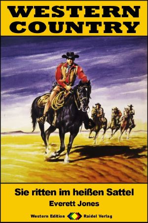 [Western Country 548] • Sie ritten im heißen Sattel